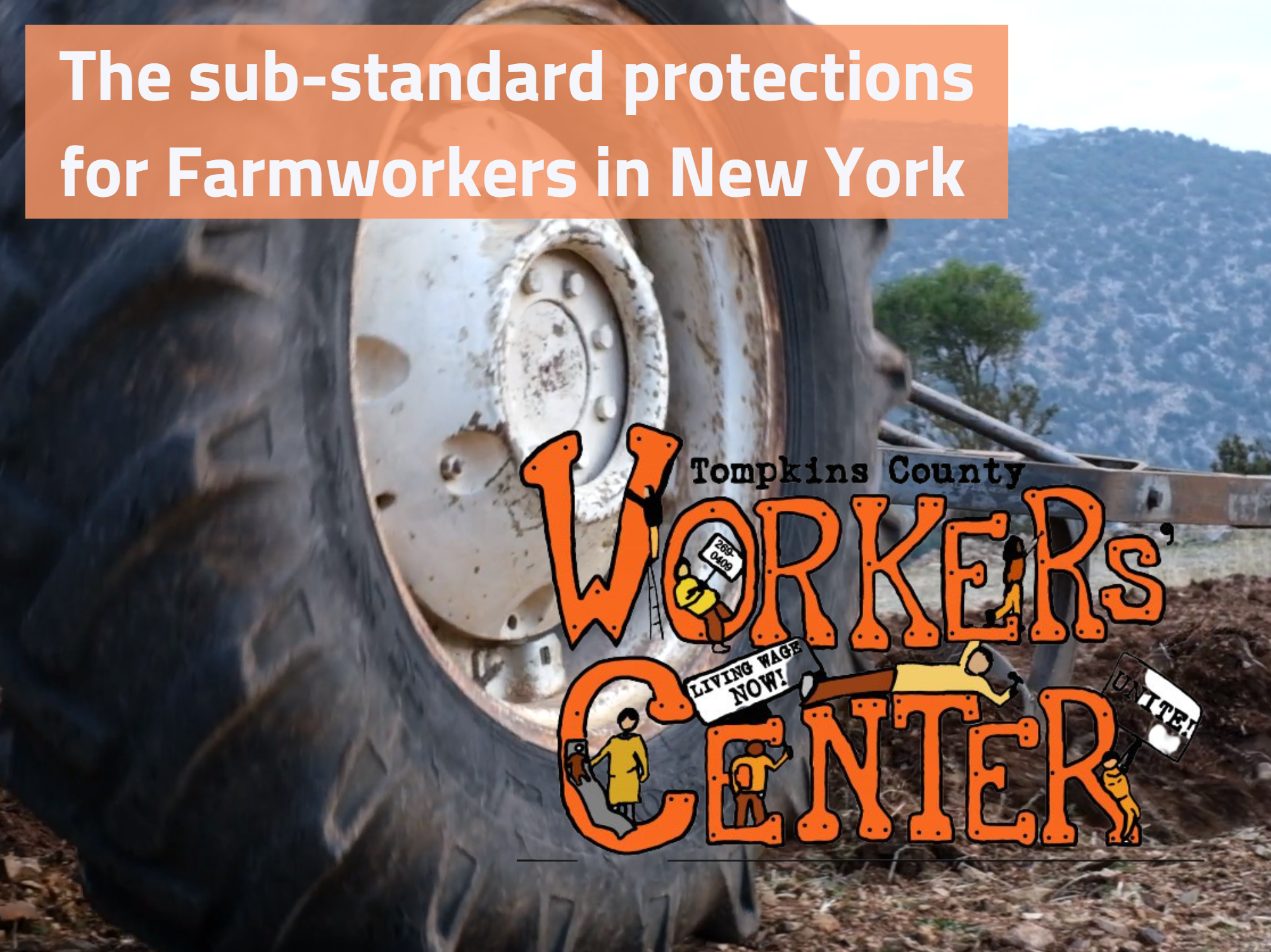 New Yorks Sub-standard labor protections for Farmworkers